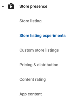 google play console store presence menu with 'store listing experiments' highlighted