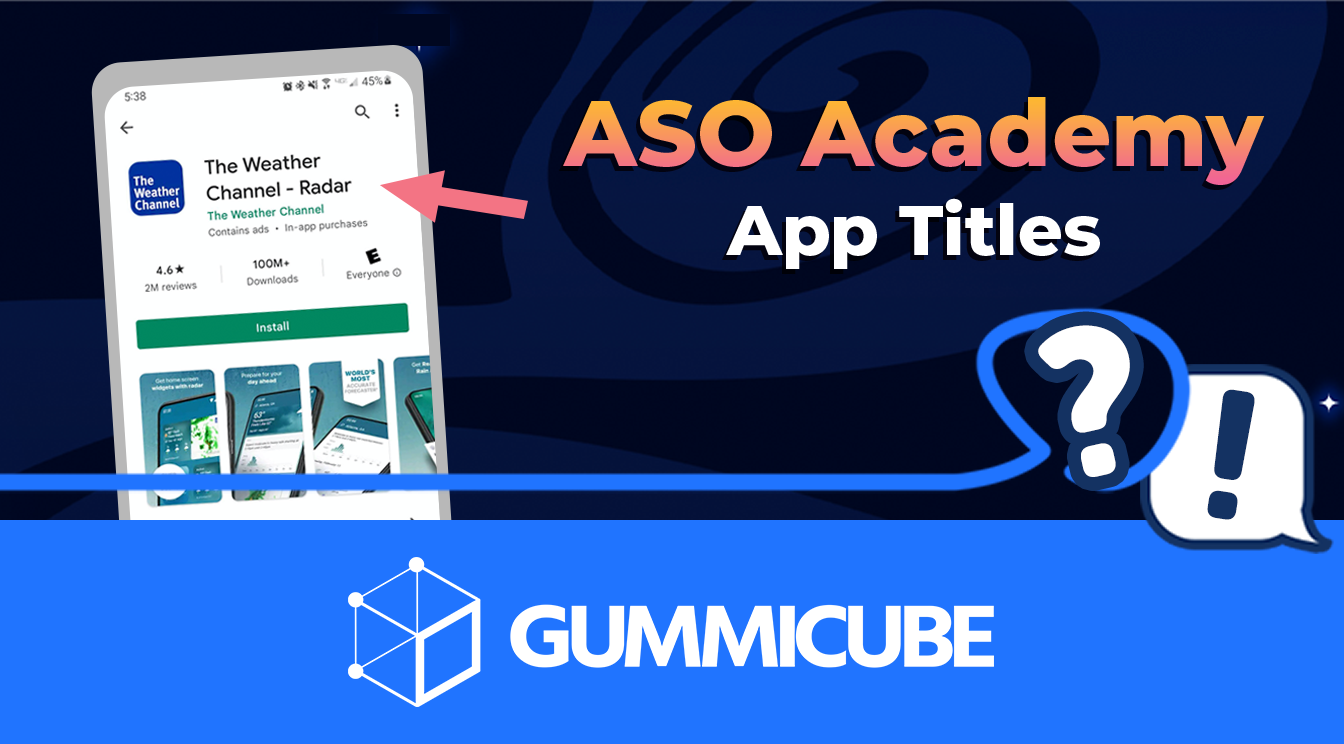 ASO Academy - App Title Best Practices