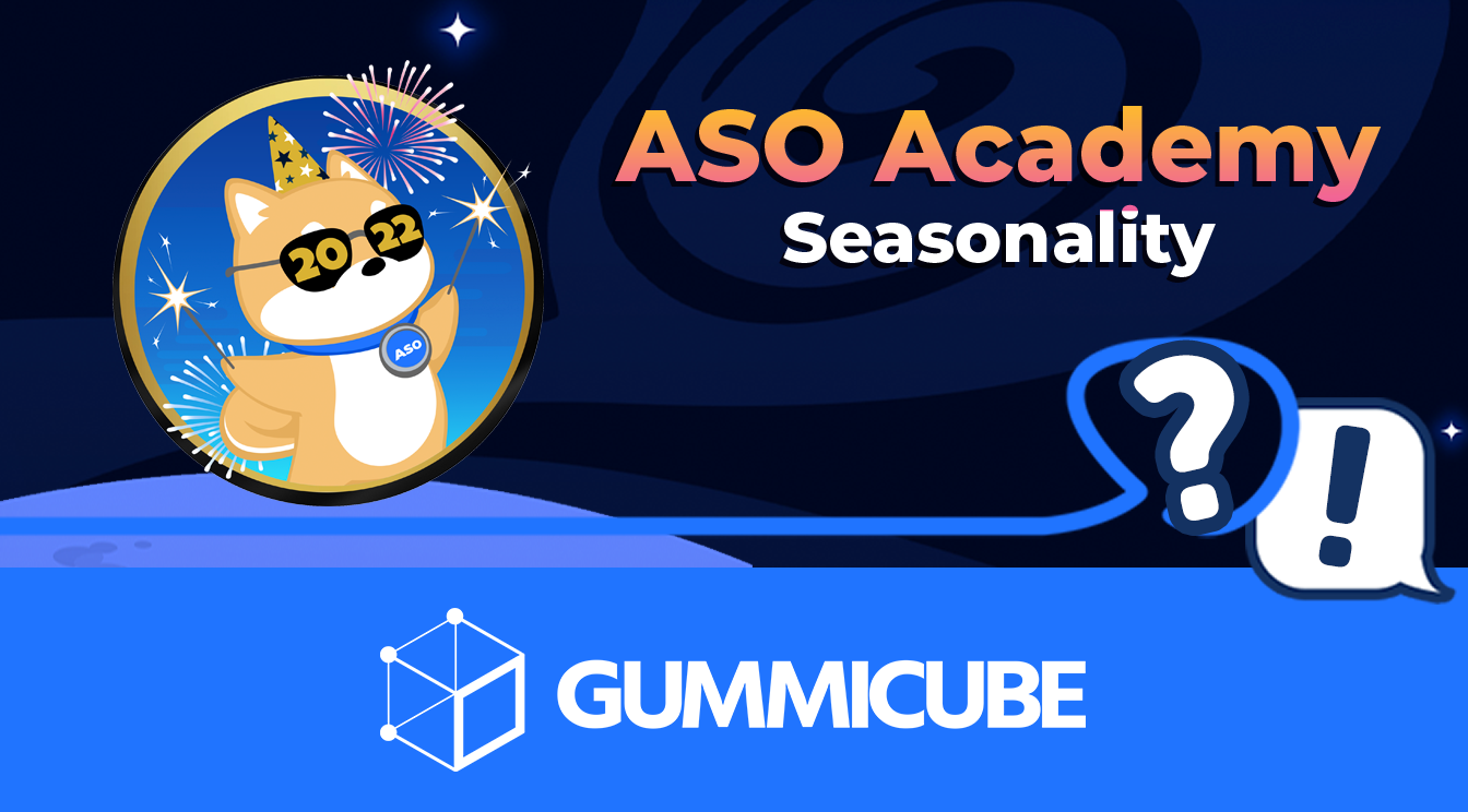 ASO Academy - Seasonality