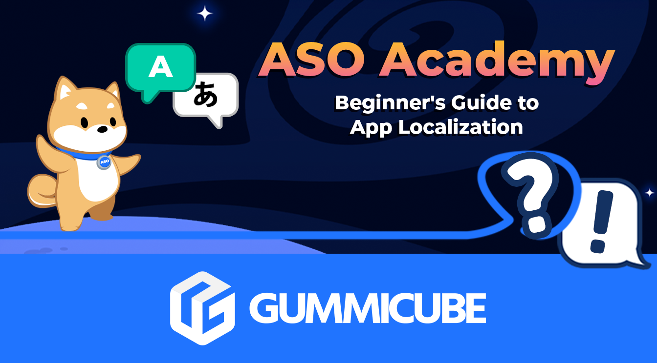 The Beginner's Guide to App Localization - ASO Academy
