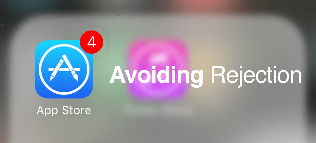 App Store Optimization Tips: Avoid Rejection